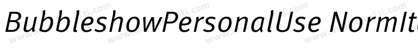 BubbleshowPersonalUse NormIta字体转换